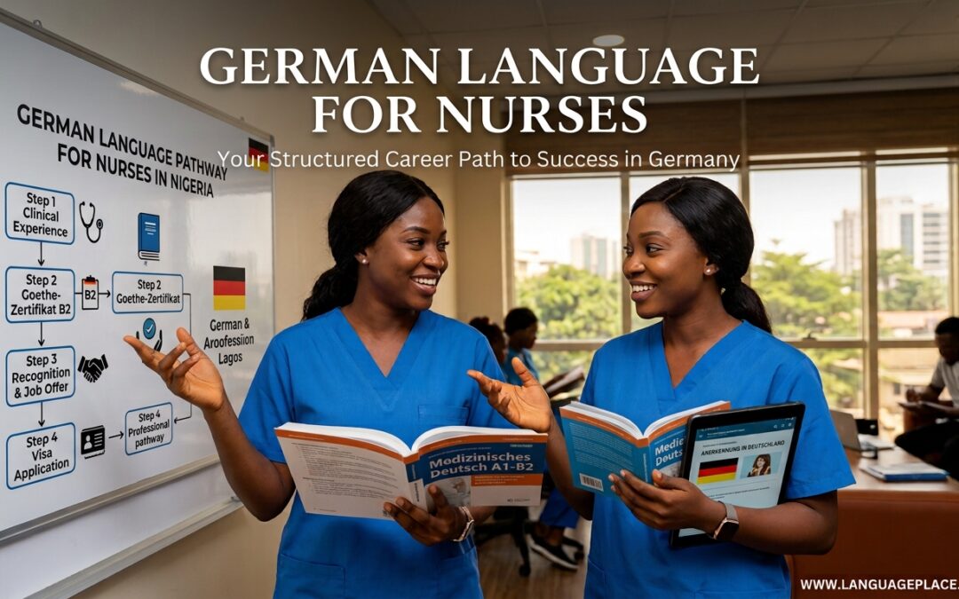 How to Learn German for Nurses in Nigeria: The Ultimate Guide to Working in Germany
